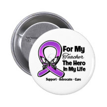 For My Hero My Teacher - Purple Ribbon Awareness Button