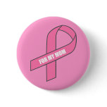 For My Mom (Pink Ribbon)