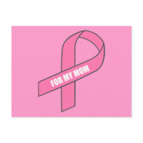For My Mom (Pink Ribbon) Post Cards