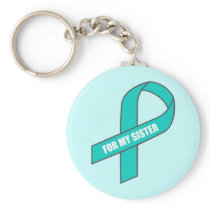 For My Sister (Teal Ribbon) Keychain