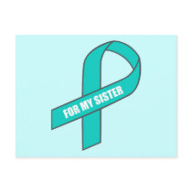 For My Sister (Teal Ribbon) Post Card