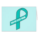 For My Step-Mom (Teal Ribbon) Card