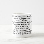 FOR OPTIMUM GAMING EXPERIENCE:BRIBE & FLATTER T... COFFEE MUGS
