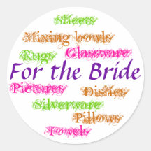 For the Bride Round Sticker