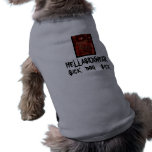For the DOG, HellaSickwear Doggie Shirt