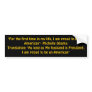 "For the first time in my life, I am proud to b... Bumper Sticker