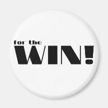 For The Win! 2 Magnet
