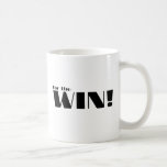 For The Win! 2 Mug