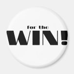 For The Win! magnets
