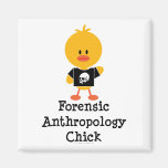 Forensic Anthropology Chick Magnet