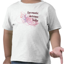Forensic Science Babe T Shirt
