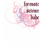 Forensic Science Babe t-shirts