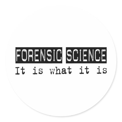 Forensic Science It Is Round Stickers by busybrain