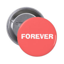 FOREVER BUTTON