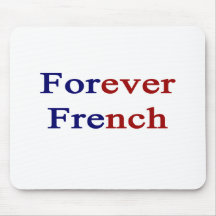 Forever French Mouse Pad