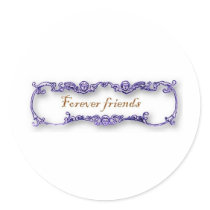 forever friends round stickers