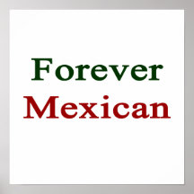 Forever Mexican Poster