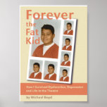 FOREVER THE FAT KID Poster