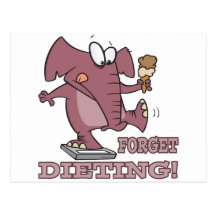 forget dieting funny diet humour elephant post cards