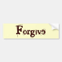 Forgive Bumper Sticker
