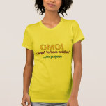 Forgot To Have Children T Shirt