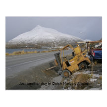 Forklift with Parking Issues in Dutch Harbour Post Cards
