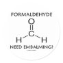Formaldehyde Need Embalming? (Chemistry Humour)