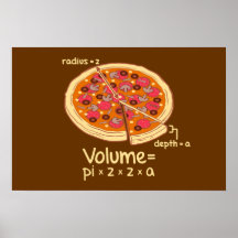 Formule mathématique = Pi*z*z*a de volume de pizza Posters