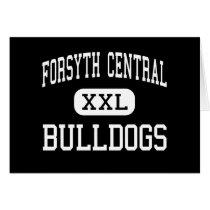 Forsyth Central - Bulldogs - High - Cumming Greeting Card