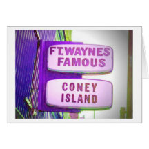 Fort Waynes Famous Coney Island sign Card