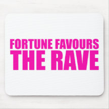 fortune favours the rave mouse mat