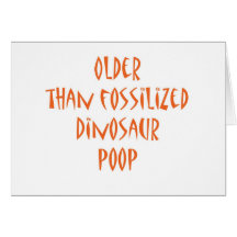 Fossilized Dinosaur Poop Greeting Cards