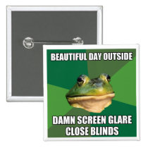 Foul Bachelor Frog Beautiful Day buttons