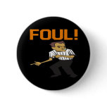 Foul Pinback Buttons