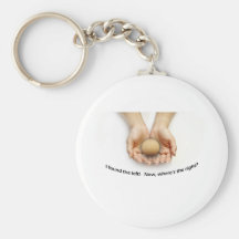 Found the left? Look for the right! Keychains