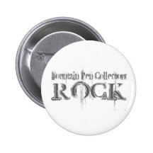 Fountain Pen Collectors Rock Pinback Buttons