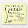 Four Letter Word Mouse Pad