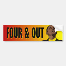 Four & Out Bumper Stickers