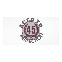 Fourty Five and aged to Perfection Birthday Photo Card