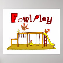 Fowl Play Posters