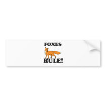 FOXES Rule! Bumper Stickers