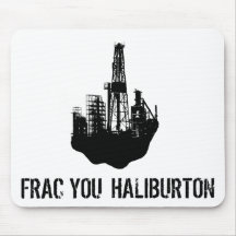frac you Haliburton Mousepads