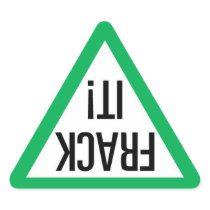 Frack It! Triangle Sticker