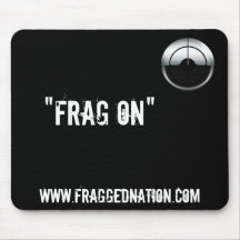 FraggedNation.com Frag On Mouse Mat Mousepads