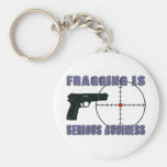 Fragging Is Serious Business Key Chain