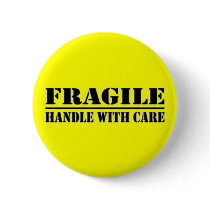 Fragile: Handle With Care Buttons