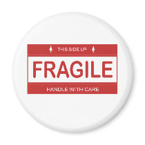 Fragile Fridge Magnet