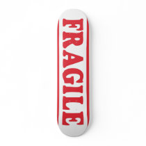 Fragile Skateboard