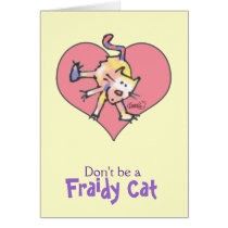 Fraidy Cat Valentine cards