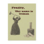 Frailty, Thy Name is Woman